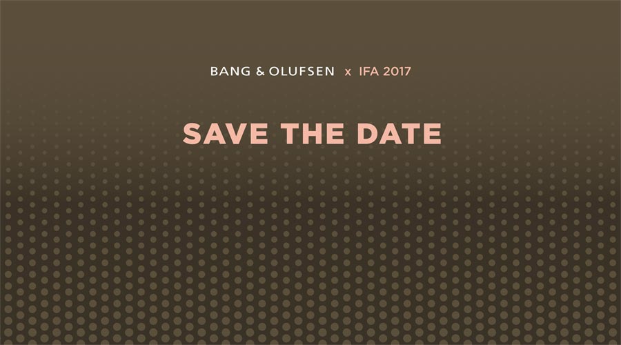 Bang & Olufsen at IFA 2017